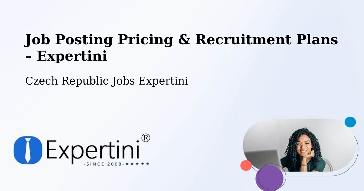 Job Posting Pricing & Recruitment Plans – Strážnice - Strážnice, Czech Republic Jobs Expertini